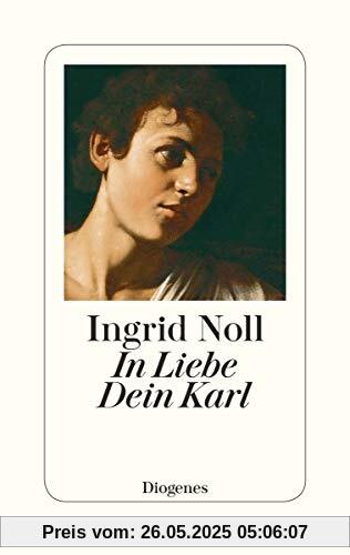 In Liebe Dein Karl: Geschichten und mehr In Liebe Dein Karl: Geschichten und mehr