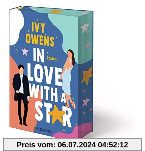 In Love with a Star: Roman - Spicy Summer - Eine Romance mit Suchtfaktor für die Fans von Ali Hazelwood