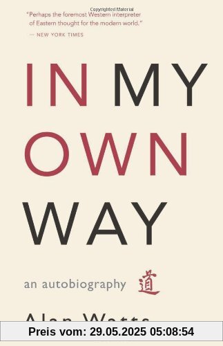 In My Own Way: An Autobiography 1915-1965 In My Own Way: An Autobiography 1915-1965