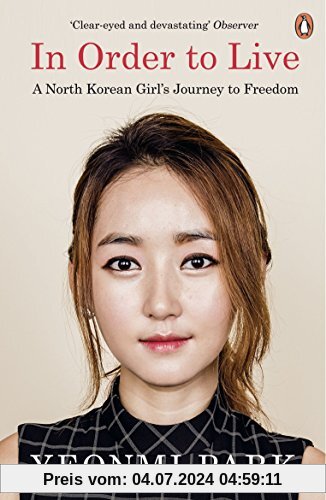 In Order To Live: A North Korean Girl's Journey to Freedom