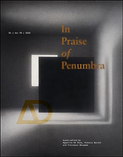 In Praise of Penumbra (Architectural Design, Band 93) von Wiley