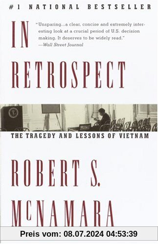 In Retrospect: The Tragedy and Lessons of Vietnam (Vintage)