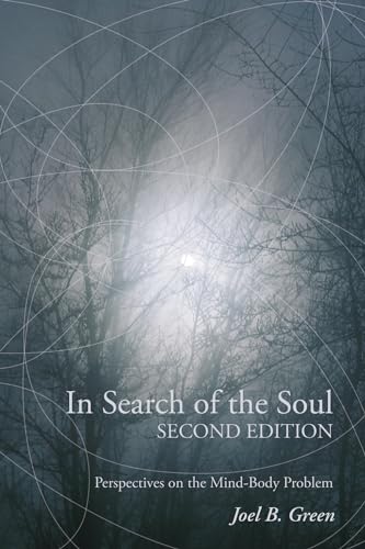 In Search of the Soul, Second Edition: Perspectives on the Mind-Body Problem von Wipf & Stock Publishers