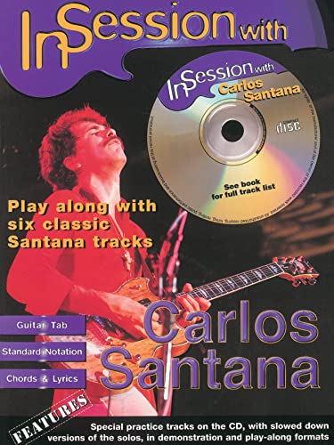 In Session With Carlos Santana: (Guitar Tab): Guitar Tab, Book & CD von Faber & Faber