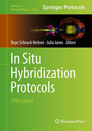 In Situ Hybridization Protocols (Methods in Molecular Biology, 2148, Band 2148)
