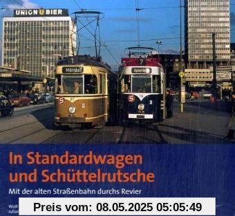 In Standardwagen und Schüttelrutsche: Mit der alten Straßenbahn durchs Revier