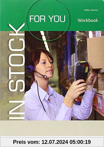 In Stock For You: English for Packing and Logistics Staff: Workbook