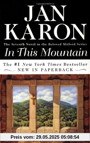 In This Mountain (A Mitford Novel, Band 7)