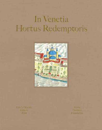 In Venetia hortus redemptoris von Olschki