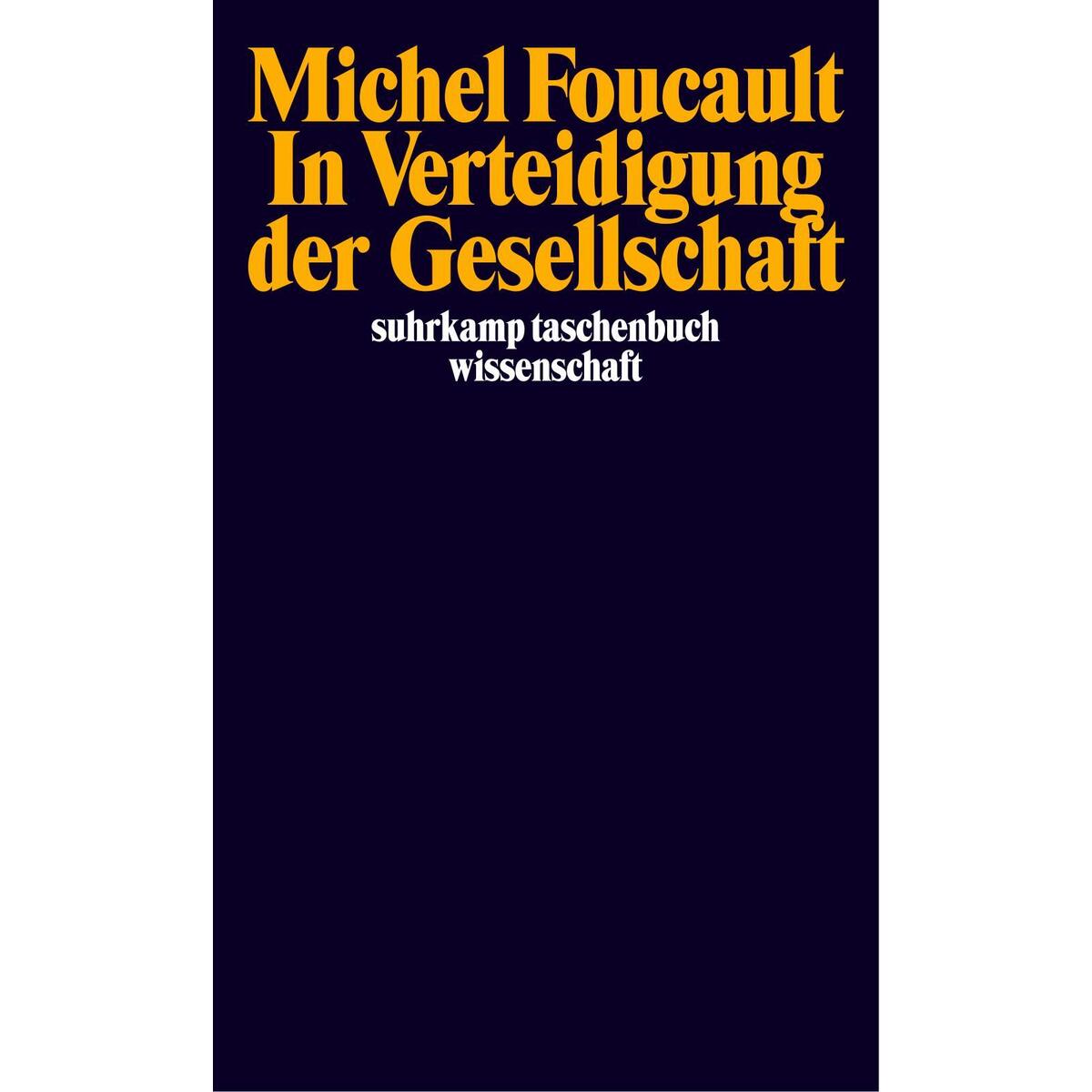 In Verteidigung der Gesellschaft von Suhrkamp Verlag