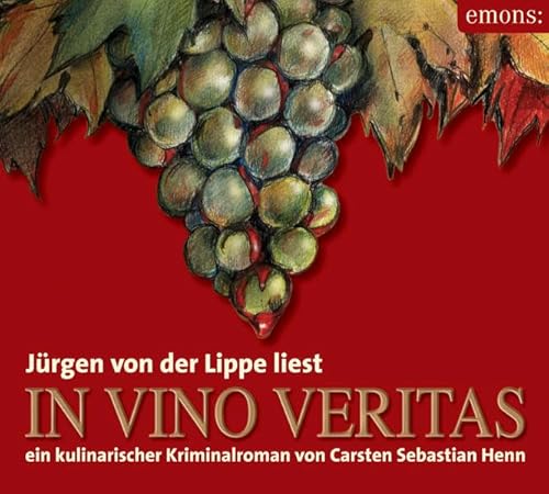 In Vino Veritas - Hörbuch: Ein kulinarischer Kriminalroman (Julius Eichendorff)