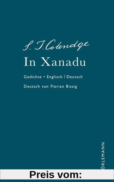 In Xanadu: Gedichte. Eine Auswahl