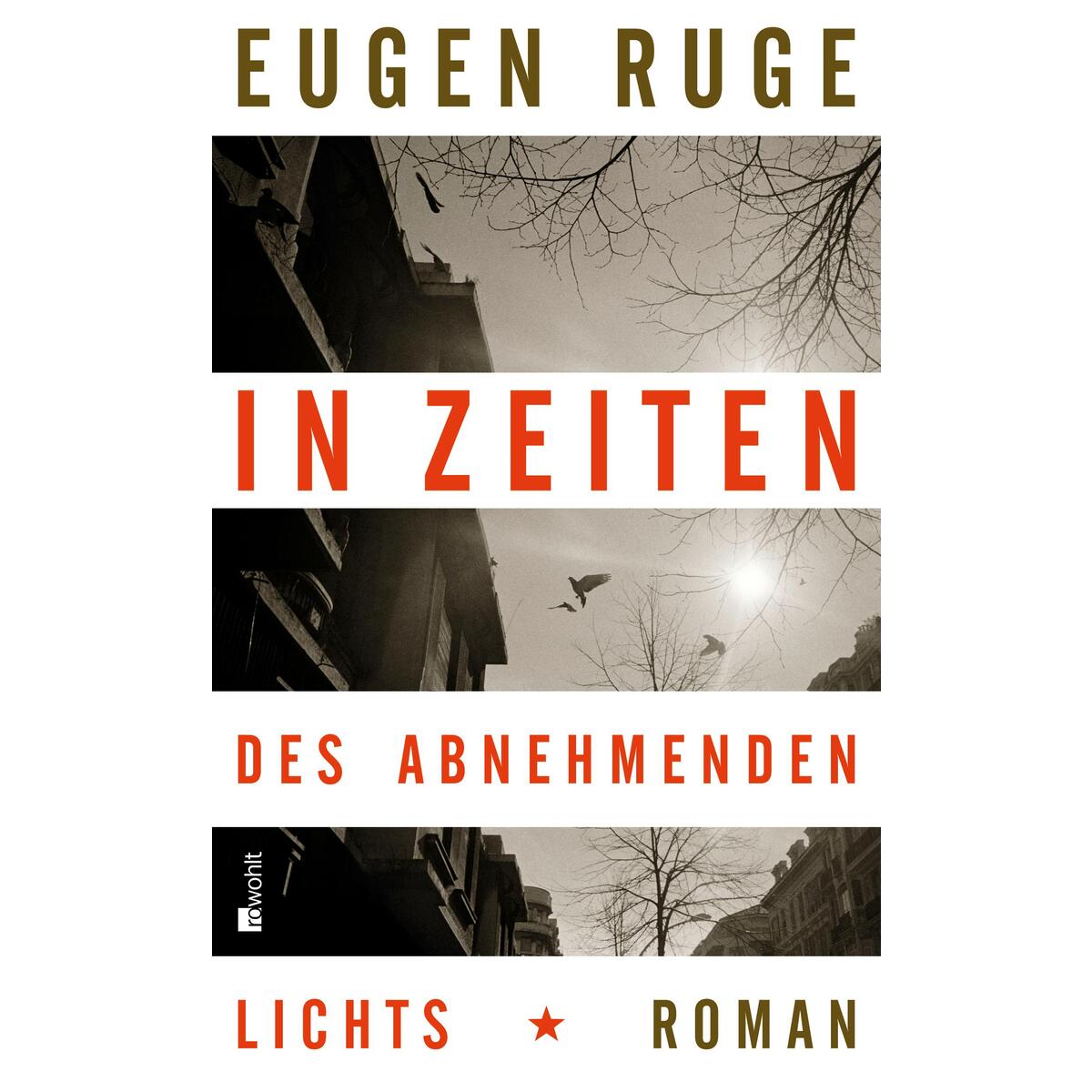 In Zeiten des abnehmenden Lichts von Rowohlt Verlag GmbH