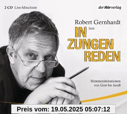 In Zungen reden: Stimmenimitationen von Gott bis Jandl In Zungen reden: Stimmenimitationen von Gott bis Jandl