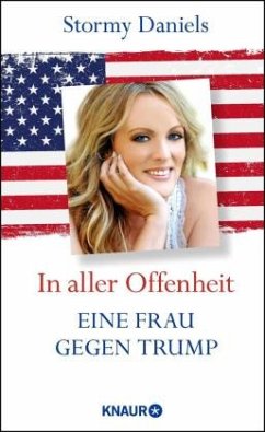 In aller Offenheit: Eine Frau gegen Trump von Droemer/Knaur