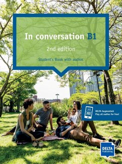 In conversation 2nd edition B1. Student's Book with audios von Delta Publishing by Klett / Delta Publishing/Klett