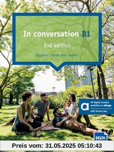 In conversation B1, 2nd edition - Hybrid Edition allango: Conversation course. Student’s Book with audios including allango licence key (24 months)