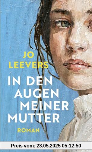In den Augen meiner Mutter: Roman In den Augen meiner Mutter: Roman