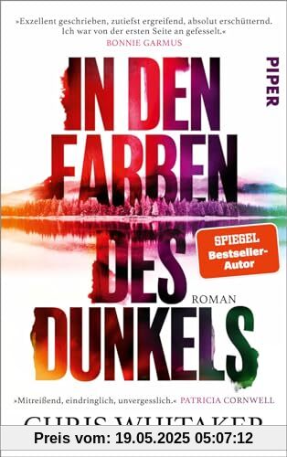 In den Farben des Dunkels: Roman | Das neue intensive Leseerlebnis des SPIEGEL-Bestsellerautors von »Von hier bis zum Anfang«