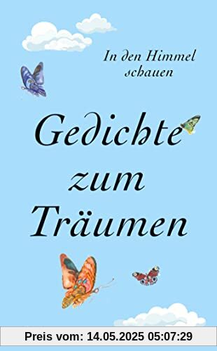 In den Himmel schauen: Gedichte zum Träumen (insel taschenbuch)