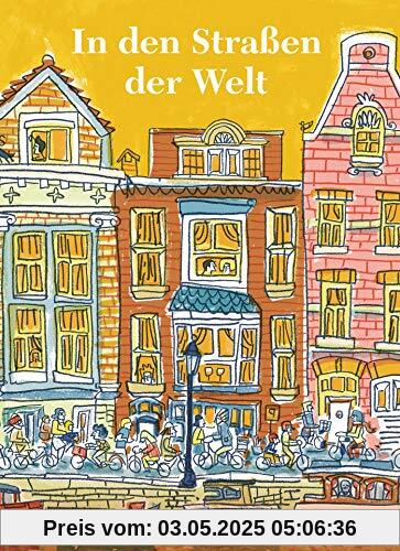 In den Straßen der Welt: Vom Broadway bis zu Unter den Linden