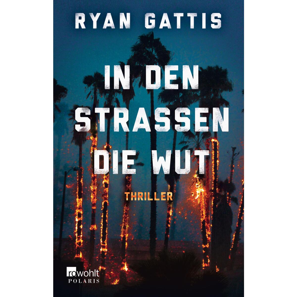 In den Straßen die Wut von Rowohlt Taschenbuch
