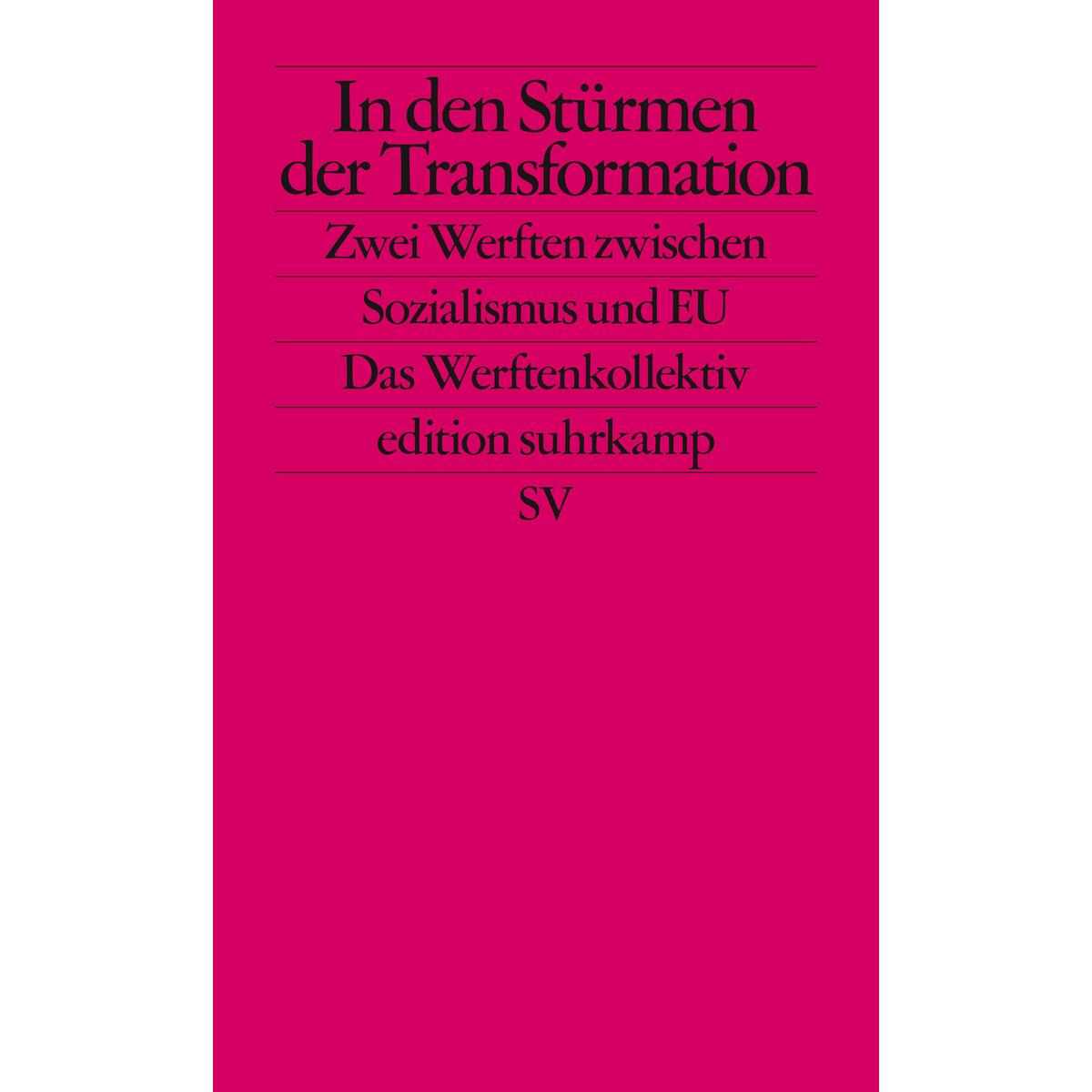In den Stürmen der Transformation In den Stürmen der Transformation von Suhrkamp Verlag AG