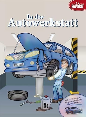In der Autowerkstatt: Malbuch mit leicht löslichen Metallic-Stickern In der Autowerkstatt: Malbuch mit leicht löslichen Metallic-Stickern von Neuer Favorit