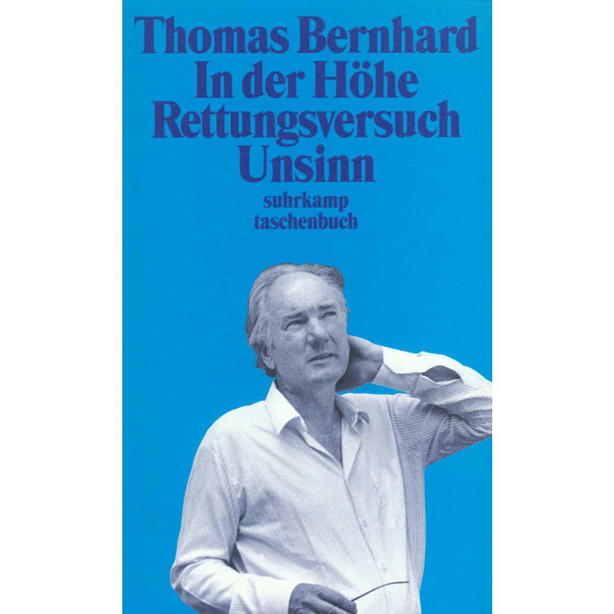 In der Höhe - Rettungsversuch. Unsinn In der Höhe - Rettungsversuch. Unsinn von Suhrkamp Verlag AG