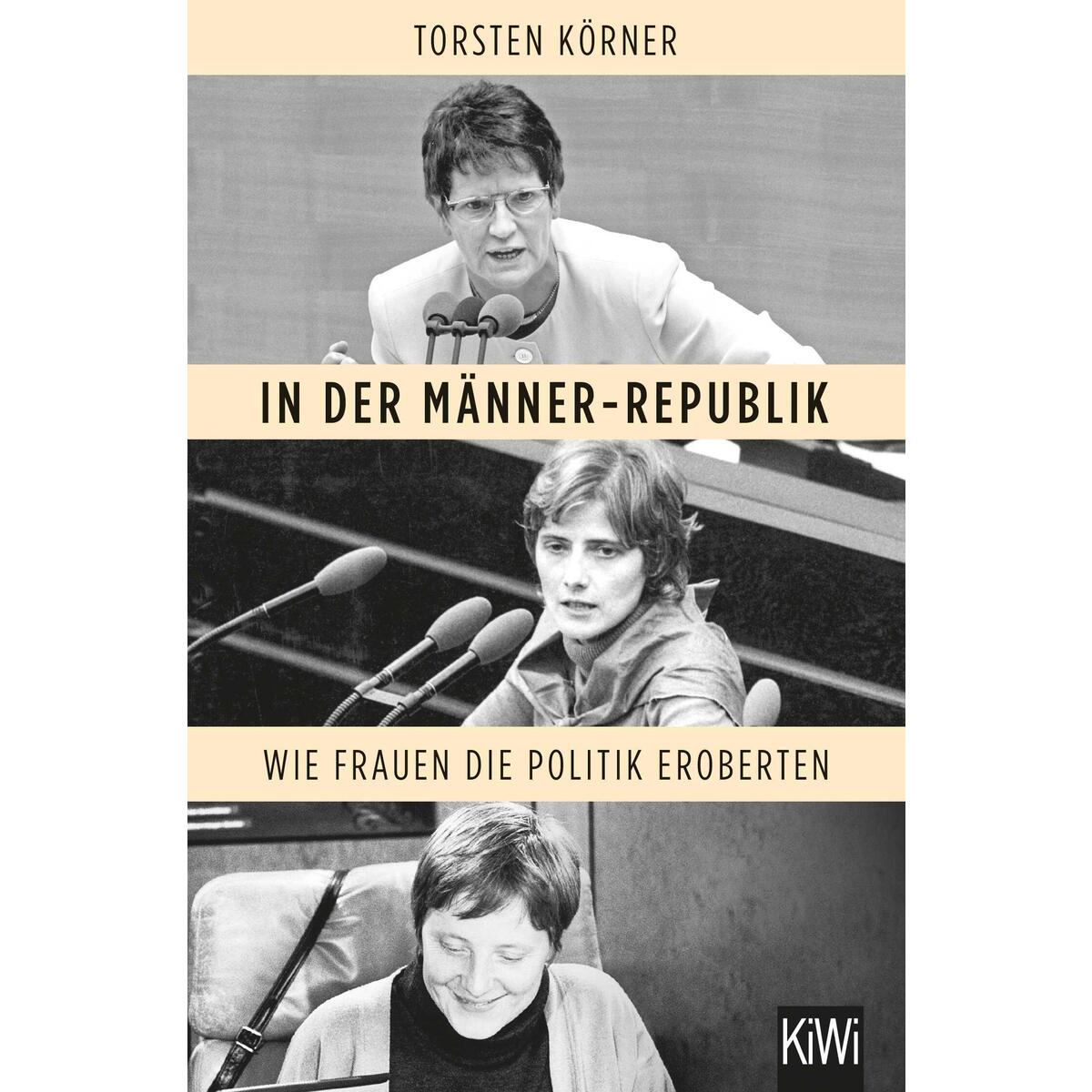 In der Männer-Republik von Kiepenheuer & Witsch GmbH
