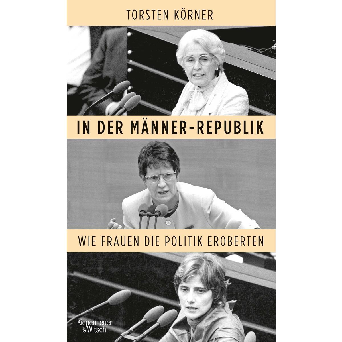 In der Männer-Republik von Kiepenheuer & Witsch GmbH