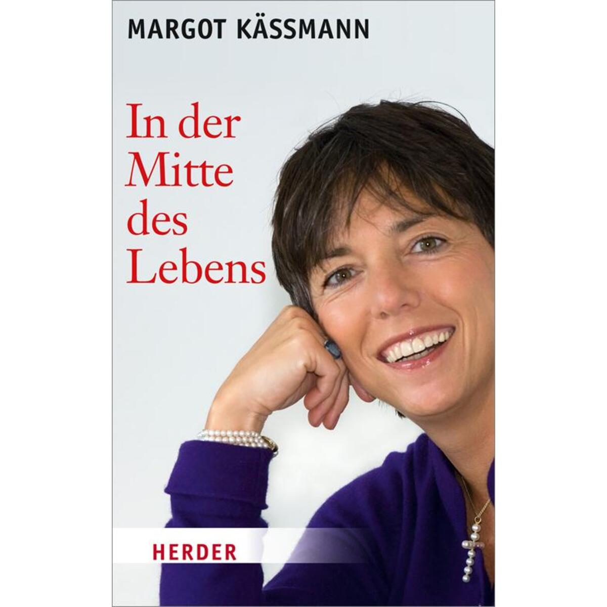 In der Mitte des Lebens von Herder Verlag GmbH