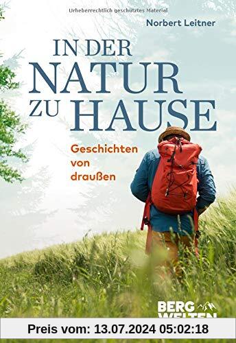 In der Natur zu Hause: Geschichten von draußen