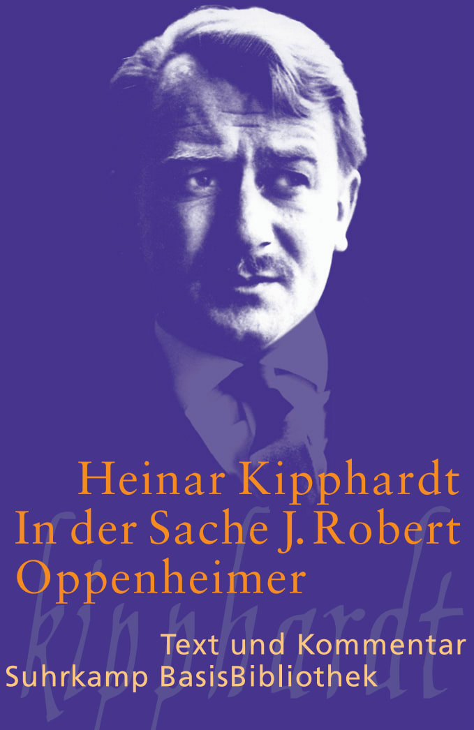 In der Sache J. Robert Oppenheimer In der Sache J. Robert Oppenheimer von Suhrkamp Verlag