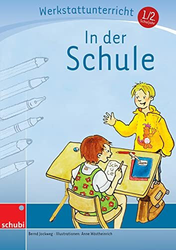 In der Schule: Werkstatt 1. / 2. Schuljahr (Werkstatt zu Zora, auch unabhängig einsetzbar) (We...