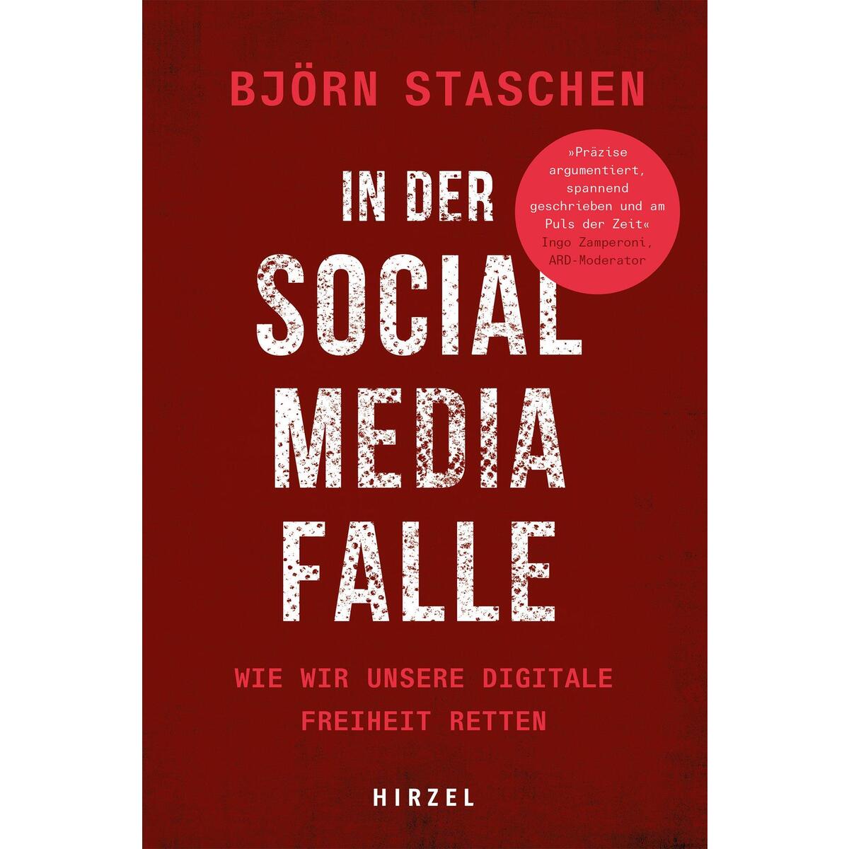 In der Social Media Falle von Hirzel S. Verlag