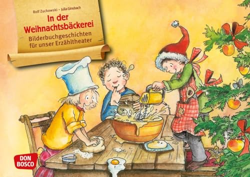 In der Weihnachtsbäckerei. Kamishibai Bildkartenset. Entdecken - Erzählen - Begreifen. Bilderbuchgeschichten für unser Erzähltheater: Entdecken - ... von Rolf Zuckowski. Für Kita & Schule