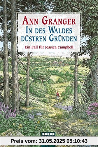 In des Waldes düstren Gründen: Ein Fall für Jessica Campbell (Jessica Campbell ermittelt, Band 5)