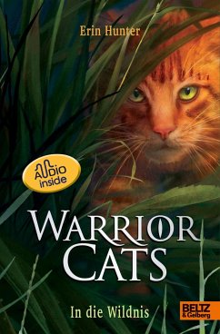 In die Wildnis - mit Audiobook inside / Warrior Cats Staffel 1 Bd.1 von Beltz