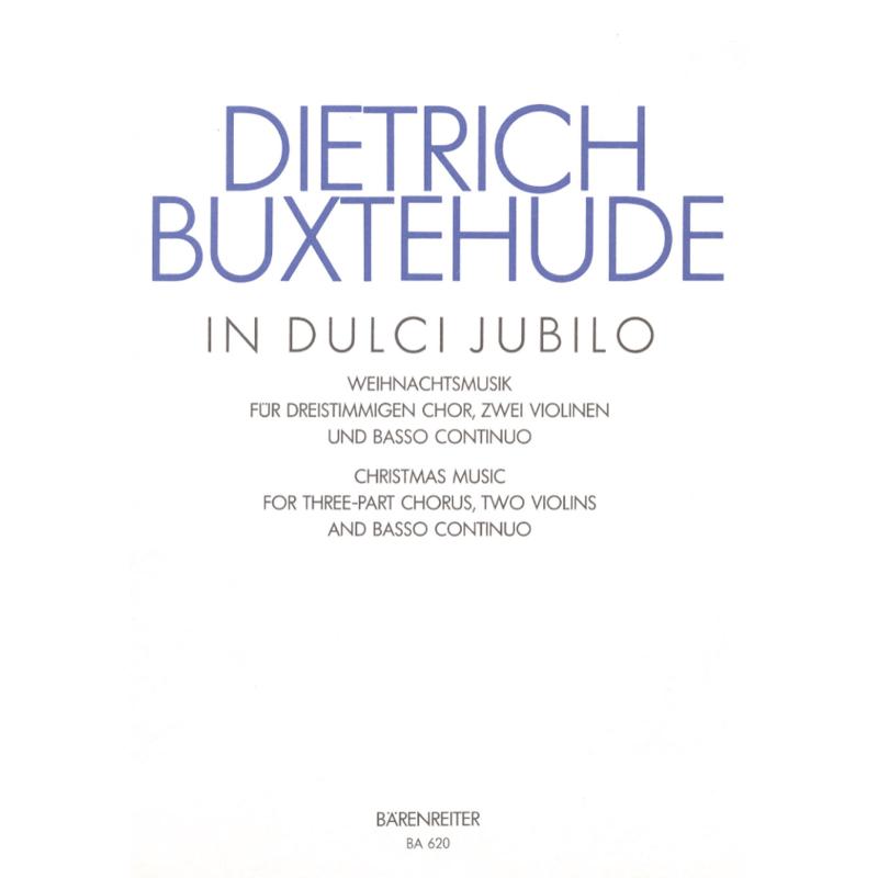 In dulci jubilo nun singet und seid froh BUXWV 52