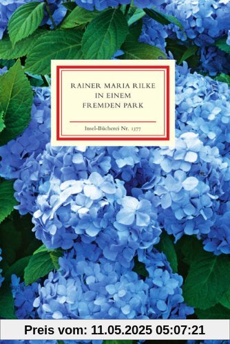 In einem fremden Park: Gartengedichte (Insel Bücherei)