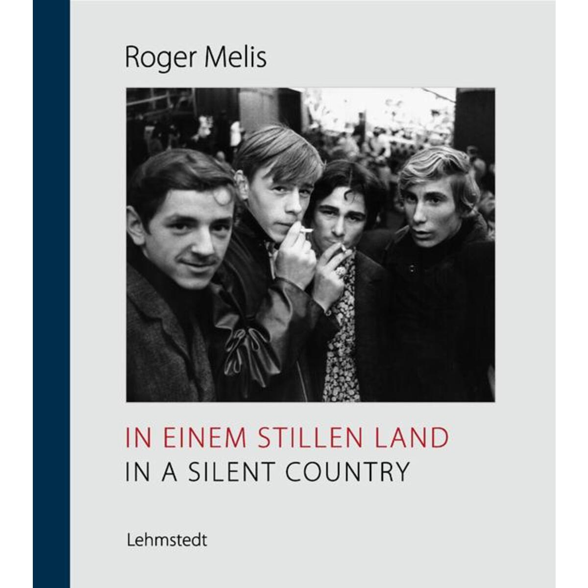 In einem stillen Land / In a Silent Country von Lehmstedt Verlag