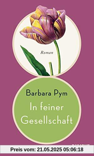 In feiner Gesellschaft: Roman
