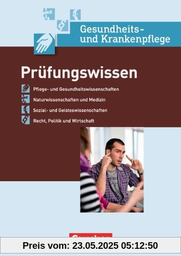 In guten Händen - Gesundheits- und Krankenpflege/Gesundheits- und Kinderkrankenpflege: Prüfungswissen: Fachbuch