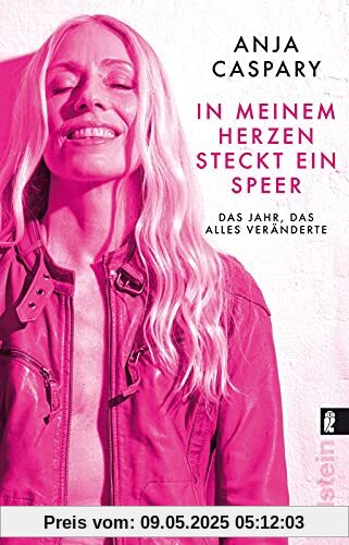In meinem Herzen steckt ein Speer: Das Jahr, das alles veränderte In meinem Herzen steckt ein Speer: Das Jahr, das alles veränderte