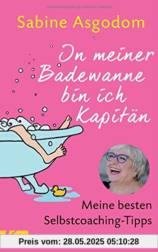 In meiner Badewanne bin ich Kapitän: Meine besten Selbstcoaching-Tipps