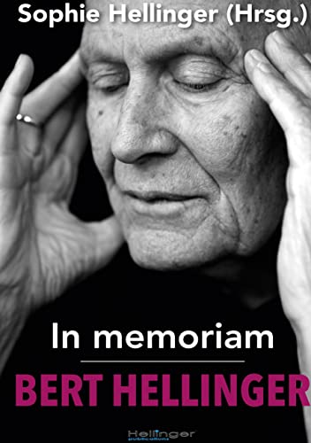 In memoriam Bert Hellinger von Bert Hellinger Publications