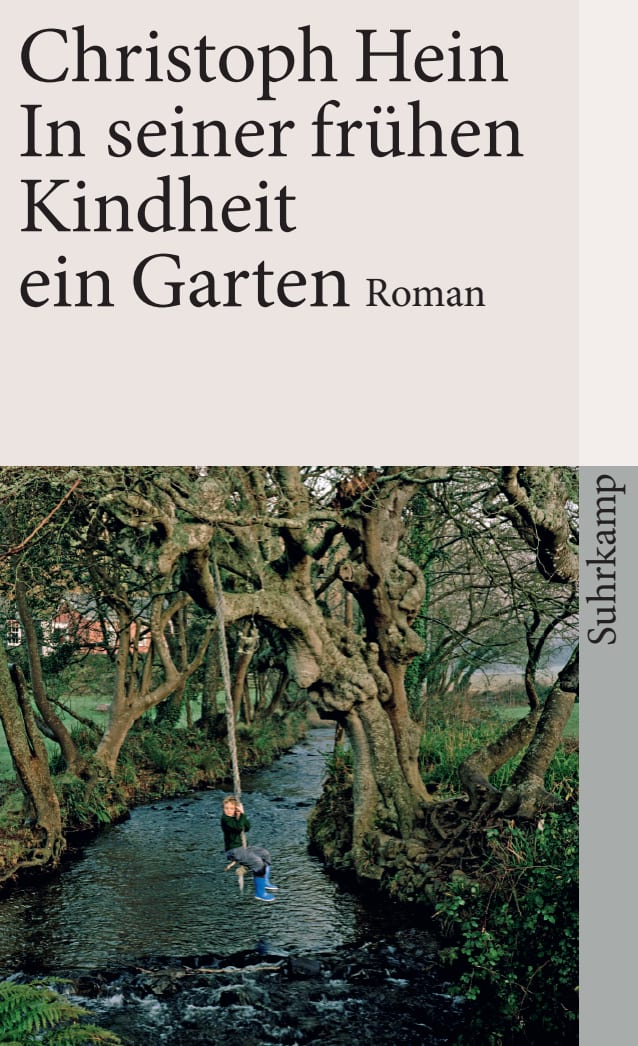 In seiner frühen Kindheit ein Garten In seiner frühen Kindheit ein Garten von Suhrkamp Verlag