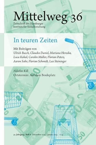 In teuren Zeiten: Mittelweg 36, Heft 6 Dezember 2023/Januar 2024