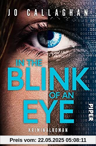 In the Blink of an Eye (Kat und Lock ermitteln 1): Kriminalroman | »Bahnbrechend, tiefgründig und nervenaufreibend.« Chris Whitaker